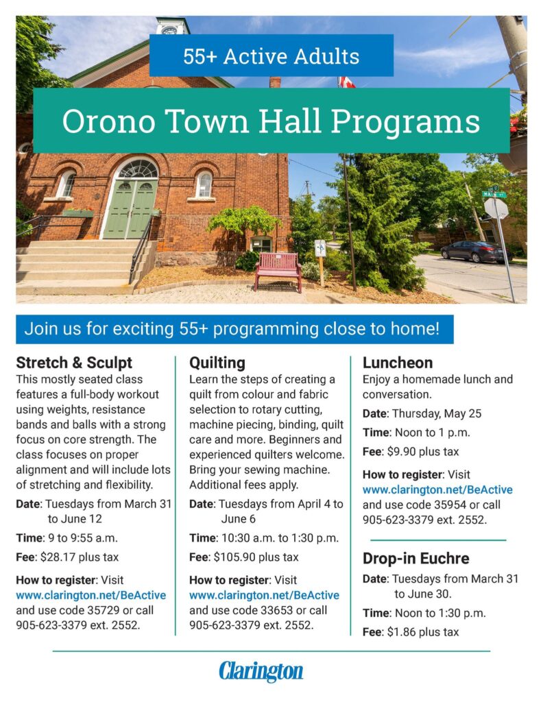 Clarington 55+ Programs Orono Town Hall